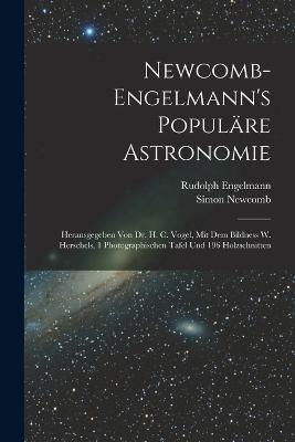 Newcomb-Engelmann's Populäre Astronomie