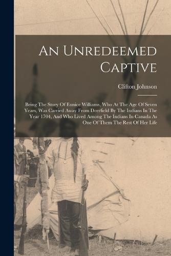 An Unredeemed Captive