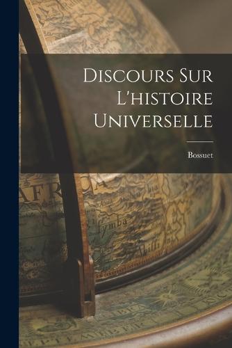 Discours sur L'histoire Universelle