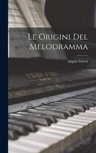Le Origini del Melodramma