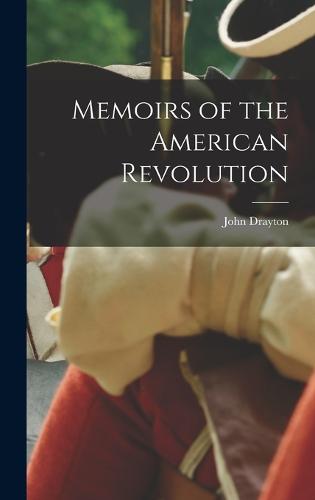 Memoirs of the American Revolution