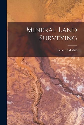 Mineral Land Surveying