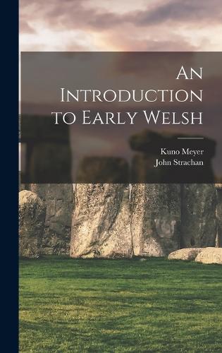 An Introduction to Early Welsh