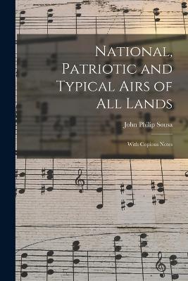 National, Patriotic and Typical Airs of All Lands