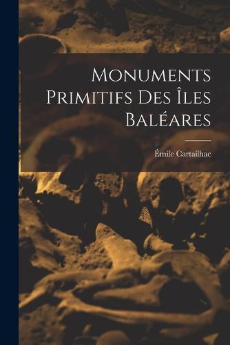 Monuments Primitifs Des Îles Baléares