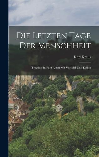Die letzten Tage der Menschheit