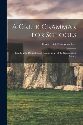 A Greek Grammar for Schools