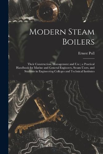 Modern Steam Boilers