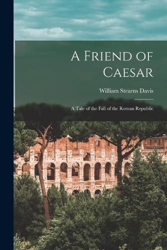 A Friend of Caesar