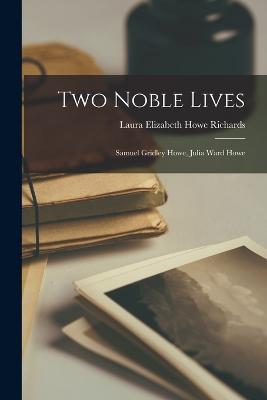 Two Noble Lives