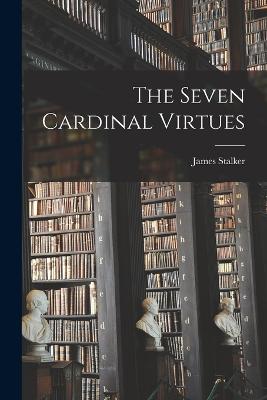 The Seven Cardinal Virtues