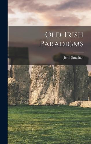 Old-irish Paradigms