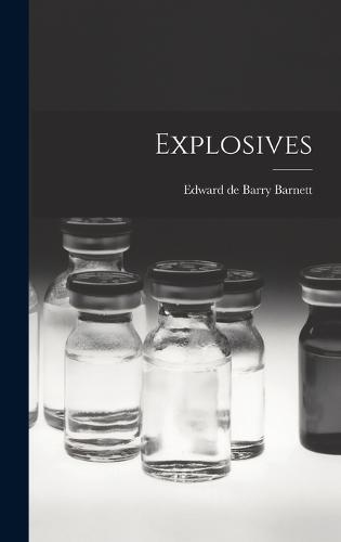 Explosives
