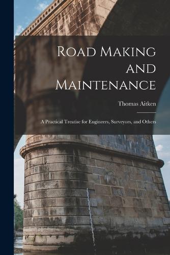 Road Making and Maintenance