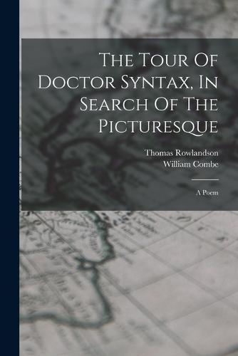 The Tour Of Doctor Syntax, In Search Of The Picturesque