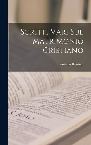 Scritti Vari Sul Matrimonio Cristiano