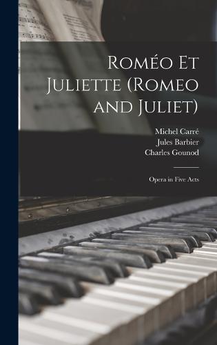 Roméo Et Juliette (Romeo and Juliet)