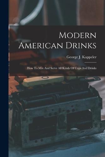 Modern American Drinks