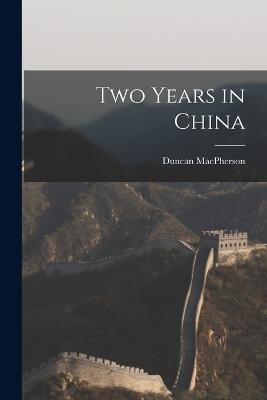 Two Years in China