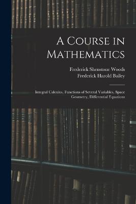 A Course in Mathematics