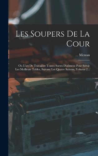 Les Soupers De La Cour