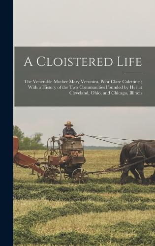 A Cloistered Life