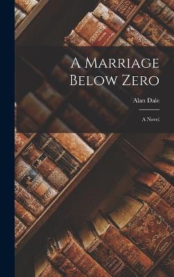 A Marriage Below Zero