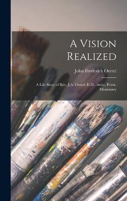 A Vision Realized