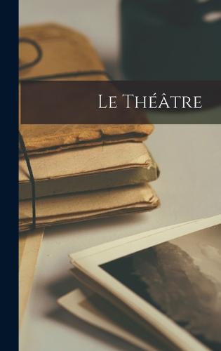 Le Théâtre