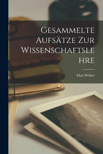 Gesammelte Aufsätze zur Wissenschaftslehre
