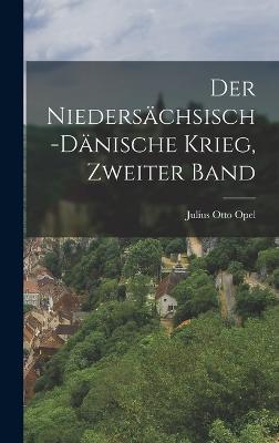 Der Niedersächsisch-Dänische Krieg, Zweiter Band