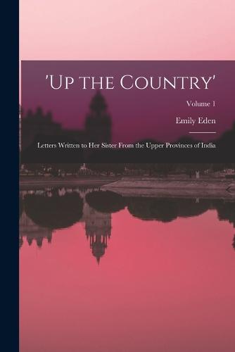 'up the Country'