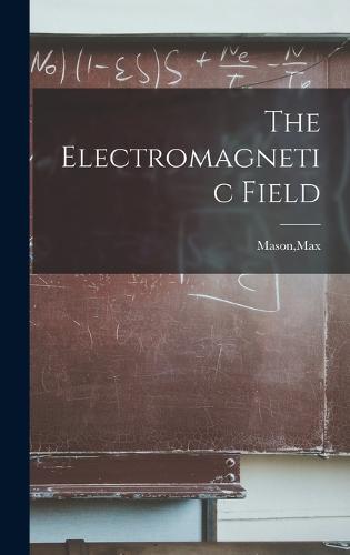 The Electromagnetic Field