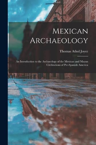 Mexican Archaeology