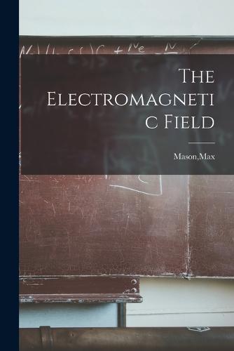 The Electromagnetic Field