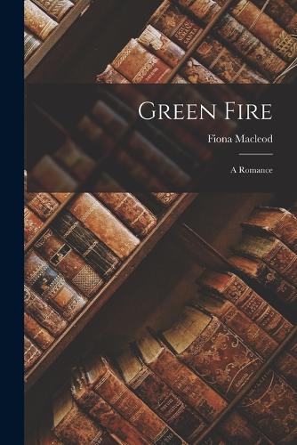 Green Fire