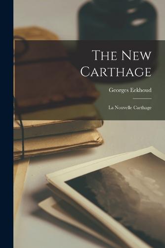 The New Carthage