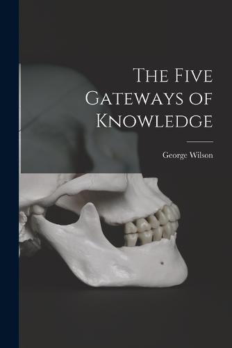 The Five Gateways of Knowledge