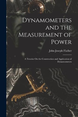 Dynamometers and the Measurement of Power