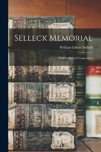 Selleck Memorial