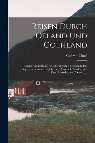 Reisen Durch Oeland Und Gothland
