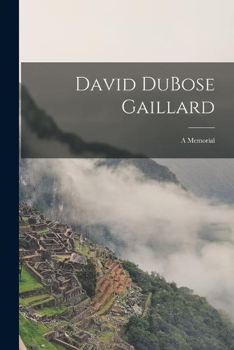 David DuBose Gaillard