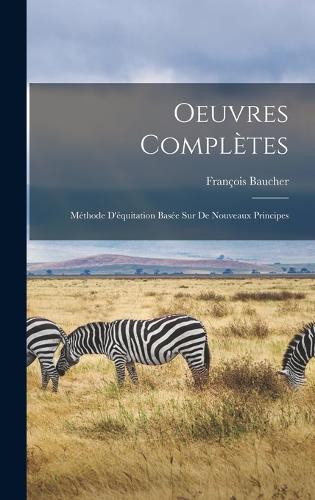 Oeuvres Complètes