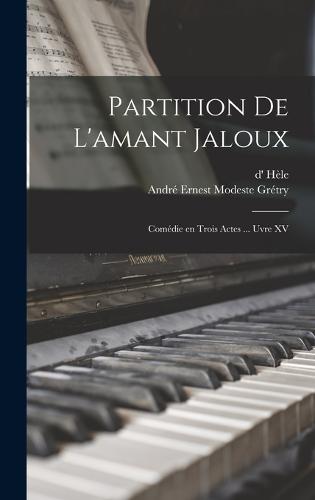 Partition de l'amant jaloux