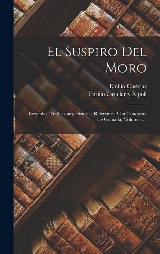 El Suspiro Del Moro