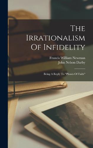 The Irrationalism Of Infidelity