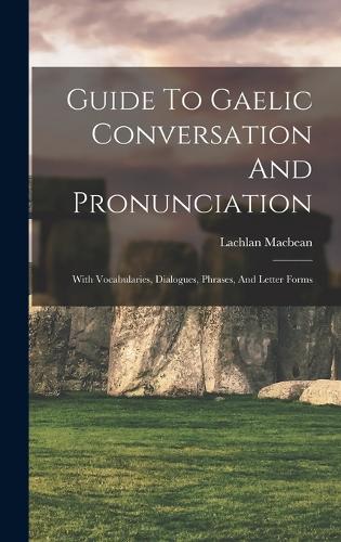 Guide To Gaelic Conversation And Pronunciation