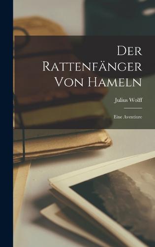 Der Rattenfänger von Hameln