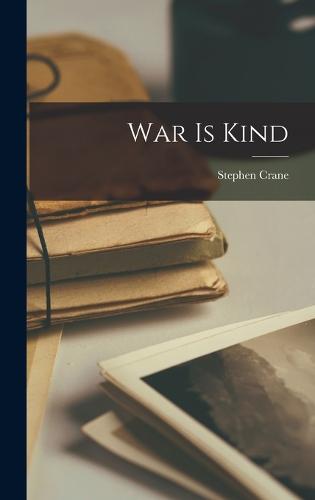 War is Kind