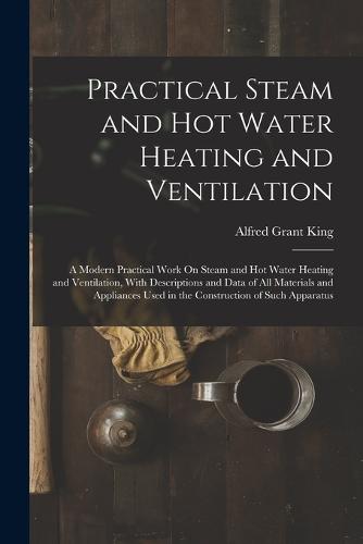 Practical Steam and Hot Water Heating and Ventilation